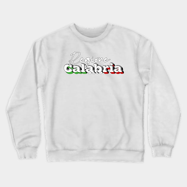 Regione Calabria --- Retro Design Crewneck Sweatshirt by DankFutura